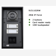 2N? IP Force 2 buttons, Card reader & 10W speaker